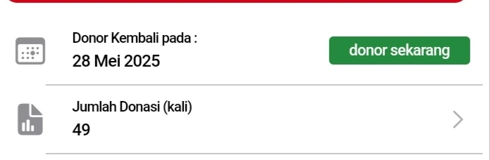 Tangkapan layar potongan aplikasi dengan keterangan: Donor Kembali pada 28 Mei 2025 dan tanda hijau bertuliskan "donor sekarang". Baris di bawah menunjukkan tulisan Jumlah Donasi 49 kali